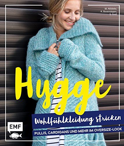 Marisa Nöldeke - Hygge Wohlfühlkleidung stricken – Pullis, Cardigans und mehr im Oversize-Look - Preis vom 13.10.2026 11:25:28 h