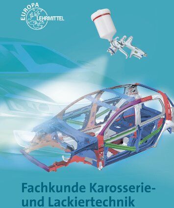 Rolf Gscheidle - Fachkunde Karosserie- und Lackiertechnik - Preis vom 06.10.2026 07:26:00 h
