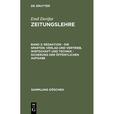 Redaktion - Die Sparten; Verlag und Vertrieb, Wirtschaft und Technik - Sicherung der öffentlichen Aufgabe, Gebundene Ausgabe von Jürgen Wilke, De