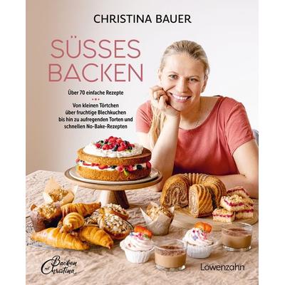 Süßes backen, Gebundene Ausgabe von Christina Bauer, Löwenzahn Verlag in der Studienverlag Ges.m.b.H., 978-3-7066-2998-0