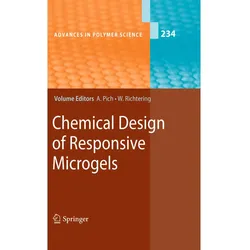 Chemical Design of Responsive Microgels, Fachbücher von Andrij Pich, Walter Richtering
