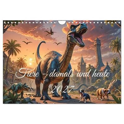 Tiere - damals und heute (Wandkalender 2027 DIN A4 quer), CALVENDO Monatskalender