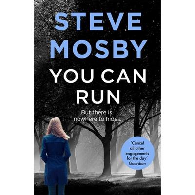 You Can Run, Taschenbuch von Steve Mosby, Orion, 978-1-4091-8890-2