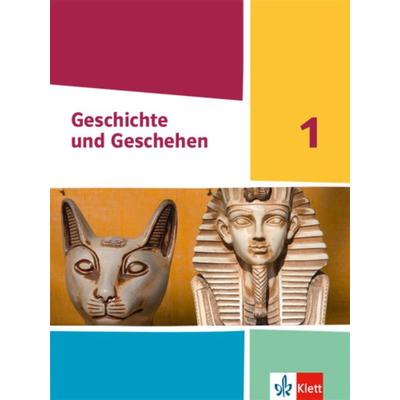 Geschichte und Geschehen 1. Ausgabe Hessen und Saarland Gymnasium, Gebundene Ausgabe von , Klett Schulbuchverlag, 978-3-12-443150-9