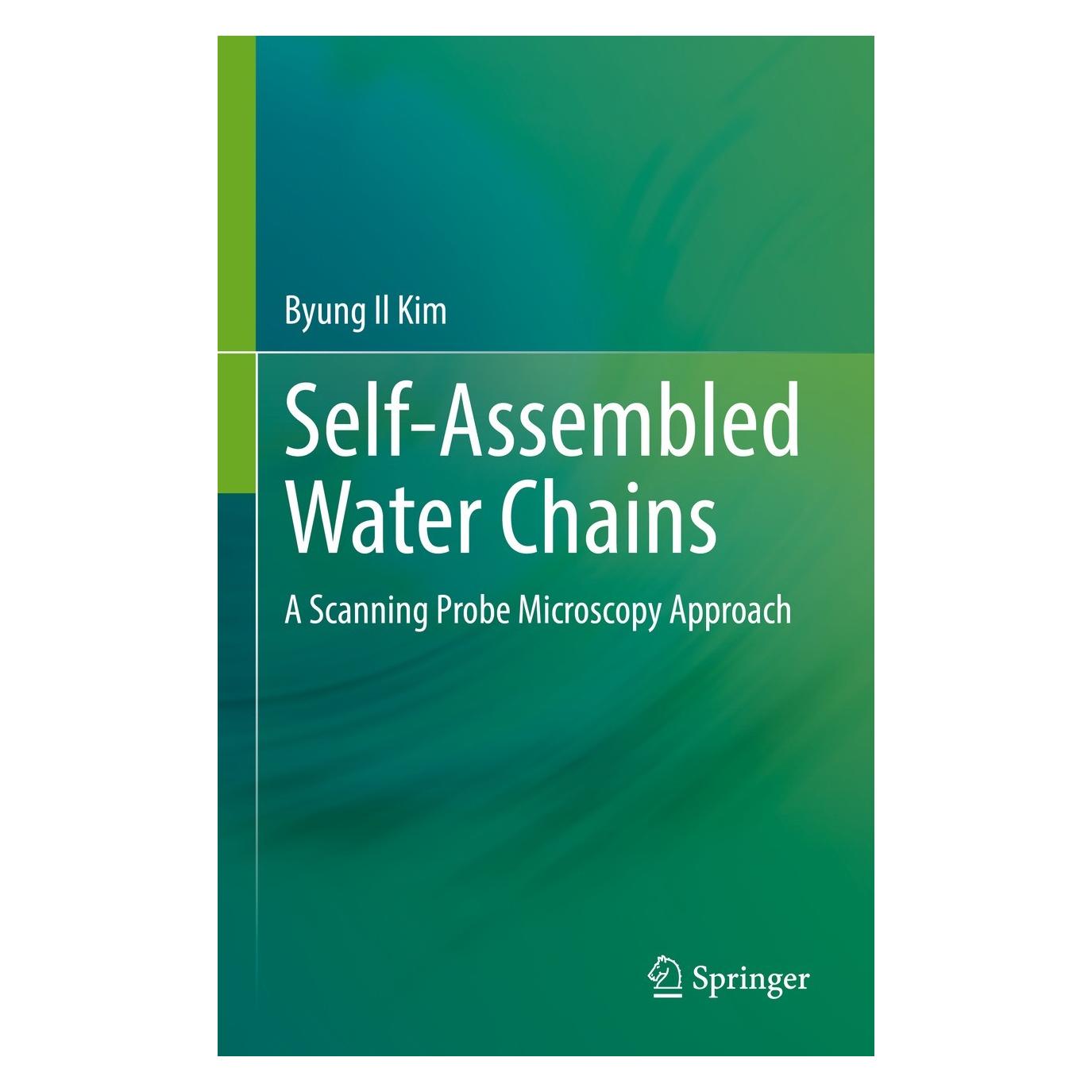 Springer Self-Assembled Water Chains (Englisch, Hardcover, Byung Il Kim) (9783031190858)