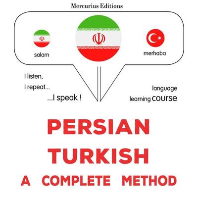 Persian - Turkish : a complete method - James Gardner, Audio, 9782821175662