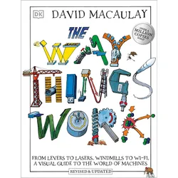 The Way Things Work, Kinderbücher von David Macaulay, Neil Ardley
