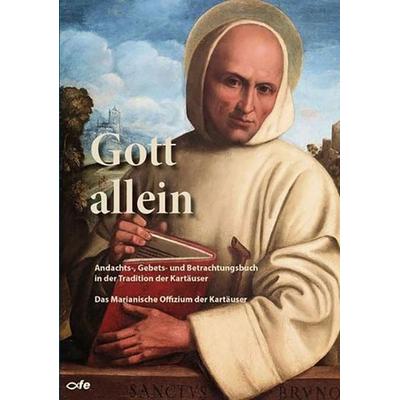 Gott allein, Taschenbuch von , Fe-medienvlg, 978-3-86357-171-9