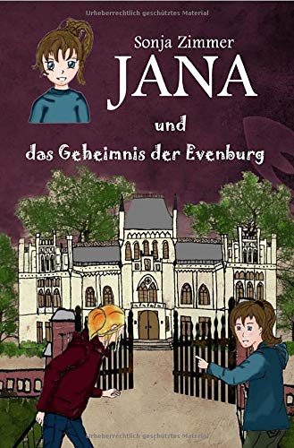 Sonja Zimmer - Jana und das Geheimnis der Evenburg - Preis vom 09.10.2026 07:28:09 h