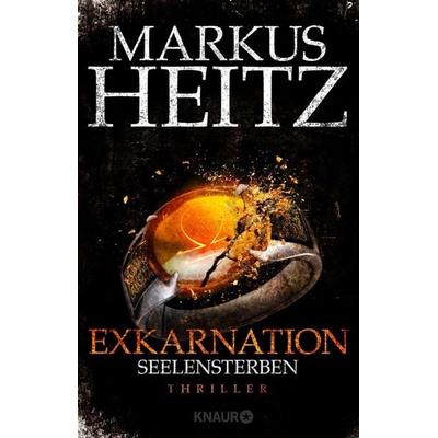 Seelensterben / Exkarnation Bd.2, Paperback von Markus Heitz, Knaur