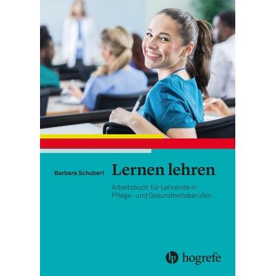 Lernen lehren, Taschenbuch von Barbara Schubert, Hogrefe AG, 978-3-456-85990-3