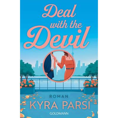 Deal with the Devil, Taschenbuch von Kyra Parsi, Goldmann, 978-3-442-49729-4