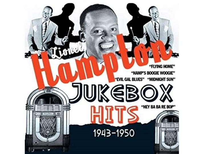Lionel Hampton - Jukebox Hits 1943-1950
