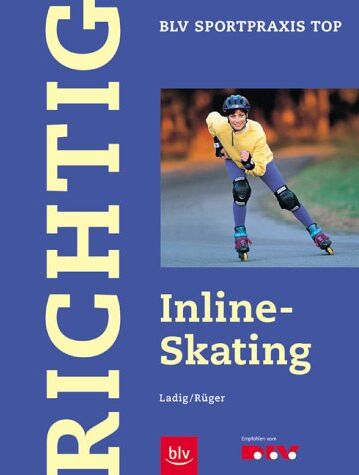 Georg Ladig - Richtig Inline-Skating - Preis vom 09.10.2026 07:28:09 h
