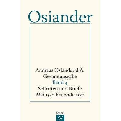 Gesamtausgabe / Schriften und Briefe Mai 1530 bis Ende 1532