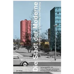 Die Stadt der Moderne, Fachbücher von Vittorio Domhardt Magnago Lampugnani, Magnago Lampugnani Vittorio, Domhardt Kinstanze
