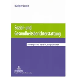 Sozial- und Gesundheitsberichterstattung, Fachbücher von Rüdiger Jacob