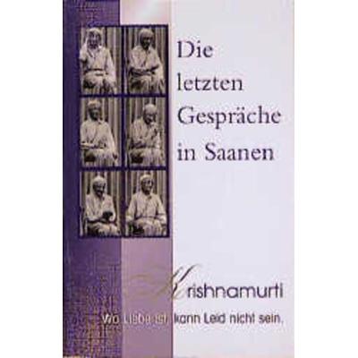 Die letzten Gespräche in Saanen, Gebundene Ausgabe von Jiddu Krishnamurti, Aquamarin, 978-3-89427-146-6