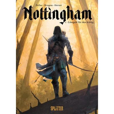 Nottingham. Band 1, Gebundene Ausgabe von Vincent Brugeas,Manu Herzet, Splitter-Verlag, 978-3-96792-159-5