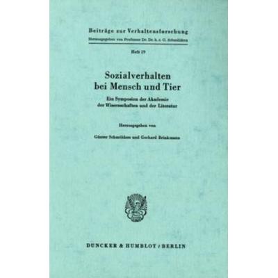 Sozialverhalten bei Mensch und Tier., Taschenbuch von , Duncker & Humblot, 978-3-428-03436-9