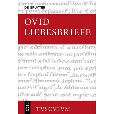 Liebesbriefe / Heroides, Gebundene Ausgabe von Ovid, De Gruyter, 978-3-05-005444-5