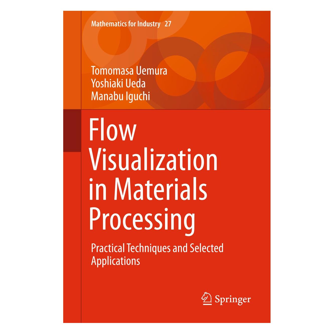 Springer Flow Visualization in Materials Processing (Englisch, Hardcover, Tomomasa Uemura) (9784431565659)