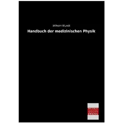 Handbuch der medizinischen Physik, Fachbücher von Wilhelm Wundt