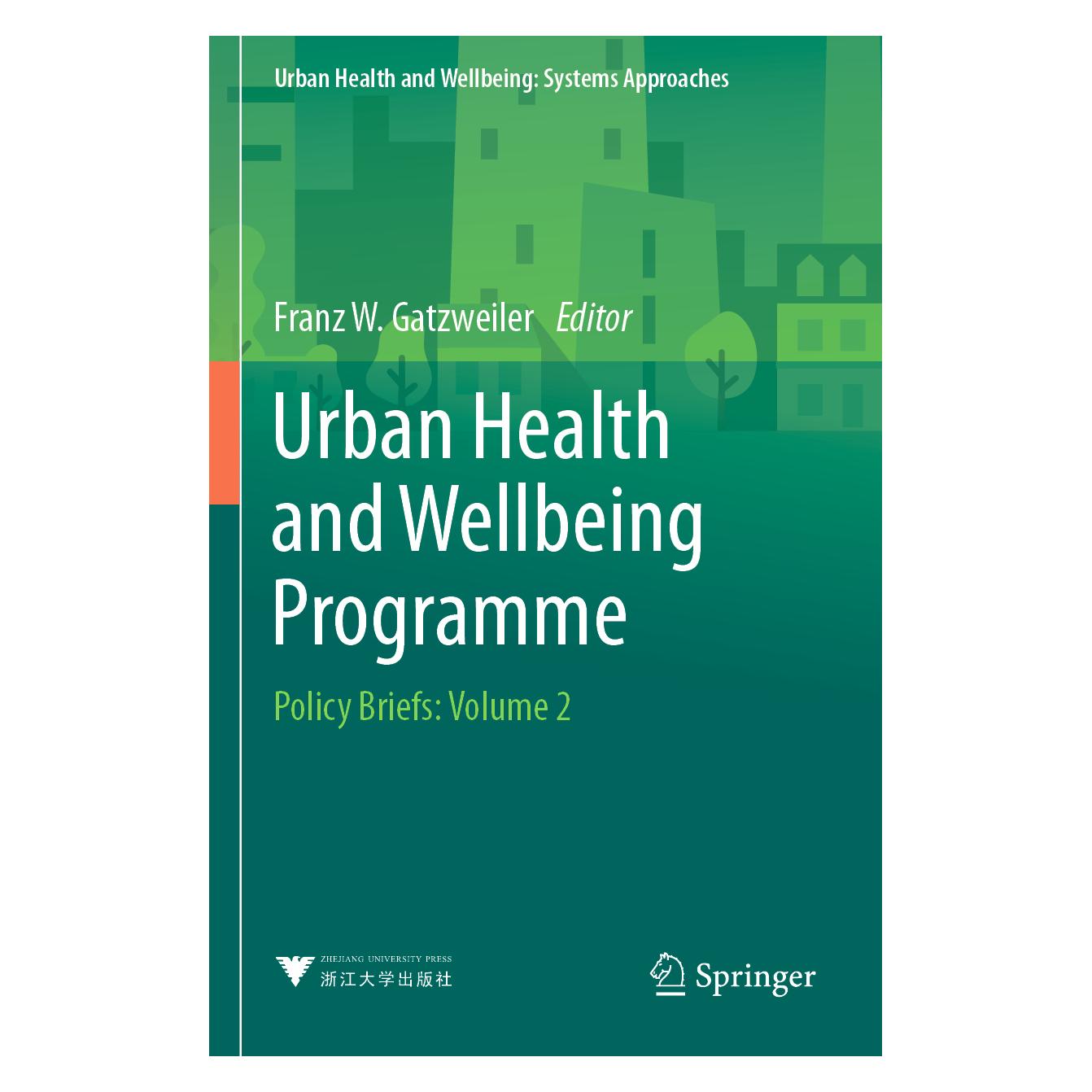 Springer Urban Health and Wellbeing Programme (Englisch, Softcover, Franz W. Gatzweiler) (56235157)