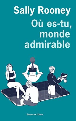Sally Rooney - Où es-tu, monde admirable ? - Preis vom 07.10.2026 11:45:10 h