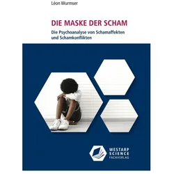 Die Maske der Scham, Fachbücher von Léon Wurmser