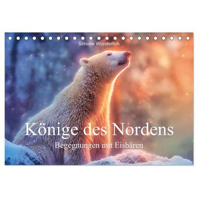 Könige des Nordens - Begegnungen mit Eisbären (Tischkalender 2027 DIN A5 quer), CALVENDO Monatskalender