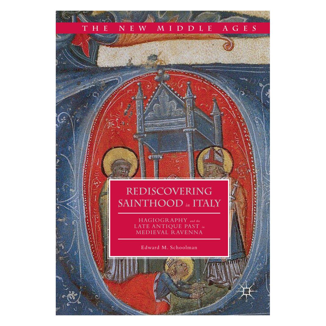 Springer Rediscovering Sainthood in Italy (Englisch, Softcover, Edward M. Schoolman) (56040869)