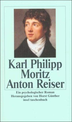 Moritz, Karl Philipp - Anton Reiser: Ein psychologischer Roman (insel taschenbuch) - Preis vom 14.10.2026 23:07:16 h