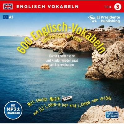 600 Englisch-Vokabeln spielerisch erlernt. Grundwortschatz 3. CD - Horst D. Florian, CD, 9783900248123