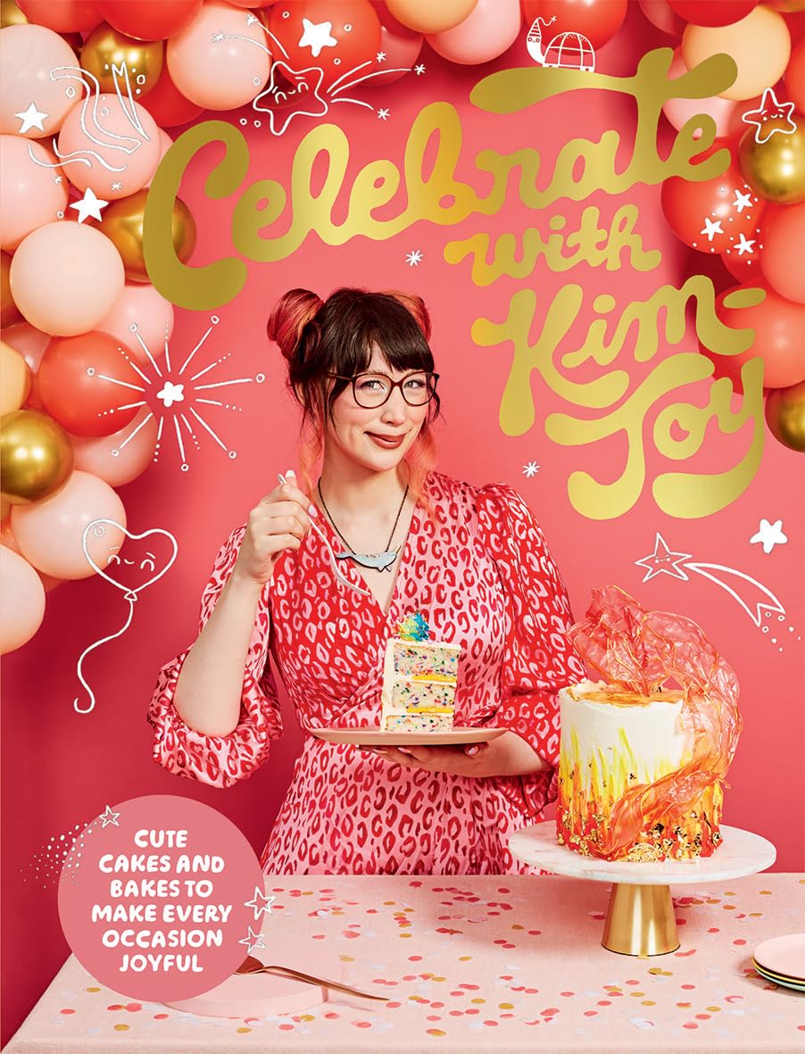 Quadrille Celebrate with Kim-Joy: Cute Cakes and Bakes to Make Every Occasion Joyful - Kim-Joy - Hardback Baking Cookbook - 60 Recipes for Every Occasion