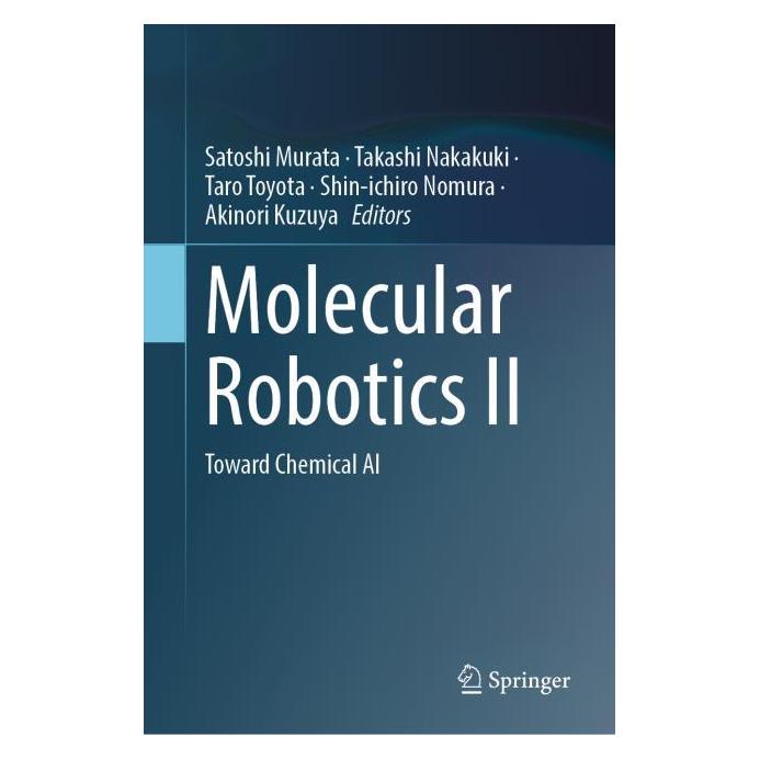 Springer Molecular Robotics II (Englisch, Hardcover, Akinori Kuzuya, Satoshi Murata, Shin-ichiro Nomura, Takashi Nakakuki, Taro Toyota) (62626403)