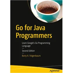 Go for Java Programmers, Fachbücher von Barry A. Feigenbaum