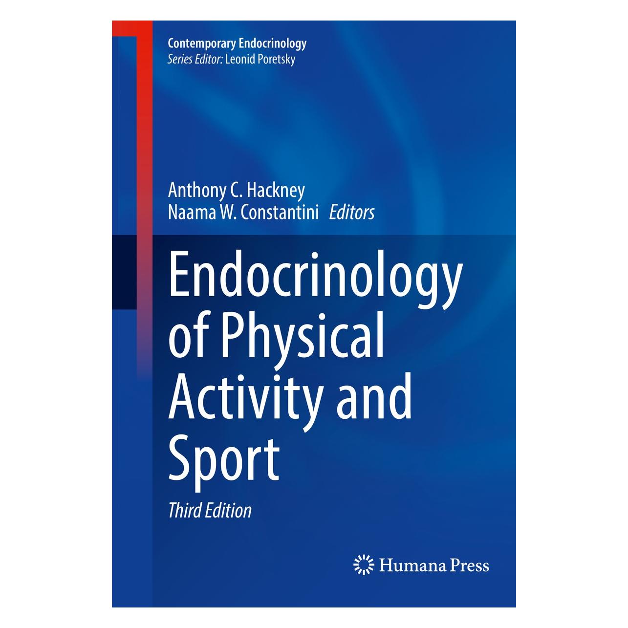Springer Endocrinology of Physical Activity and (Englisch, Hardcover, Anthony C. Hackney, Naama W. Constantini) (9783030333751)