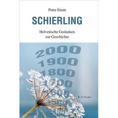Schierling, Taschenbuch von Peter Emm, Fischer, R. G., 978-3-8301-9311-1