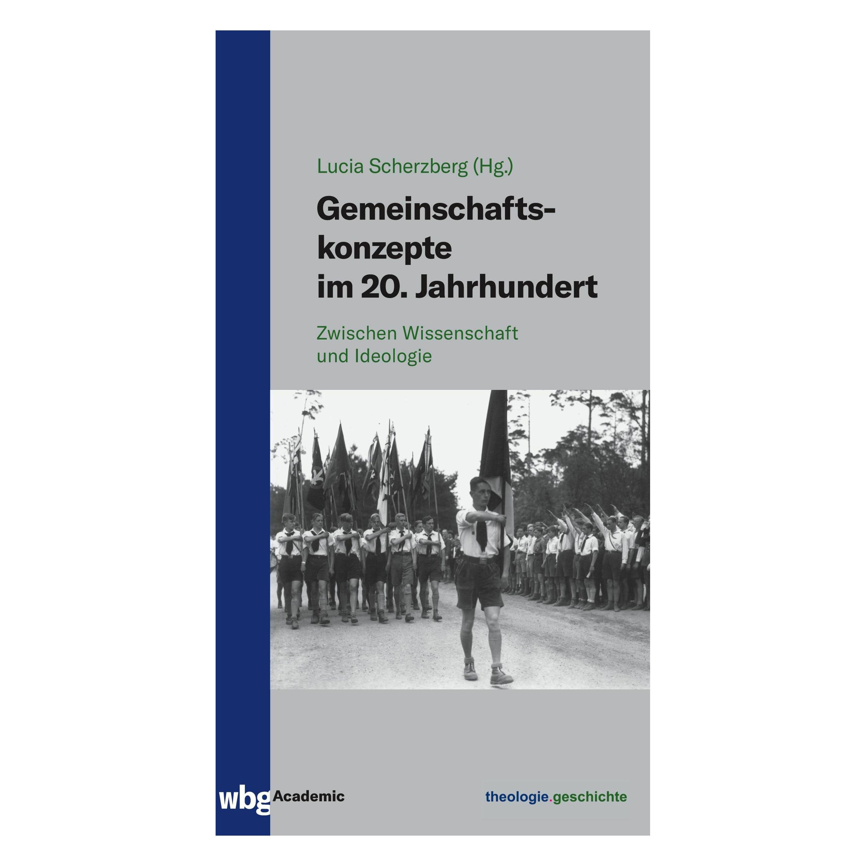 Wbg Gemeinschaftskonzepte im 20. Jahrhundert (Deutsch, Softcover, Lucia Scherzberg) (39015522)