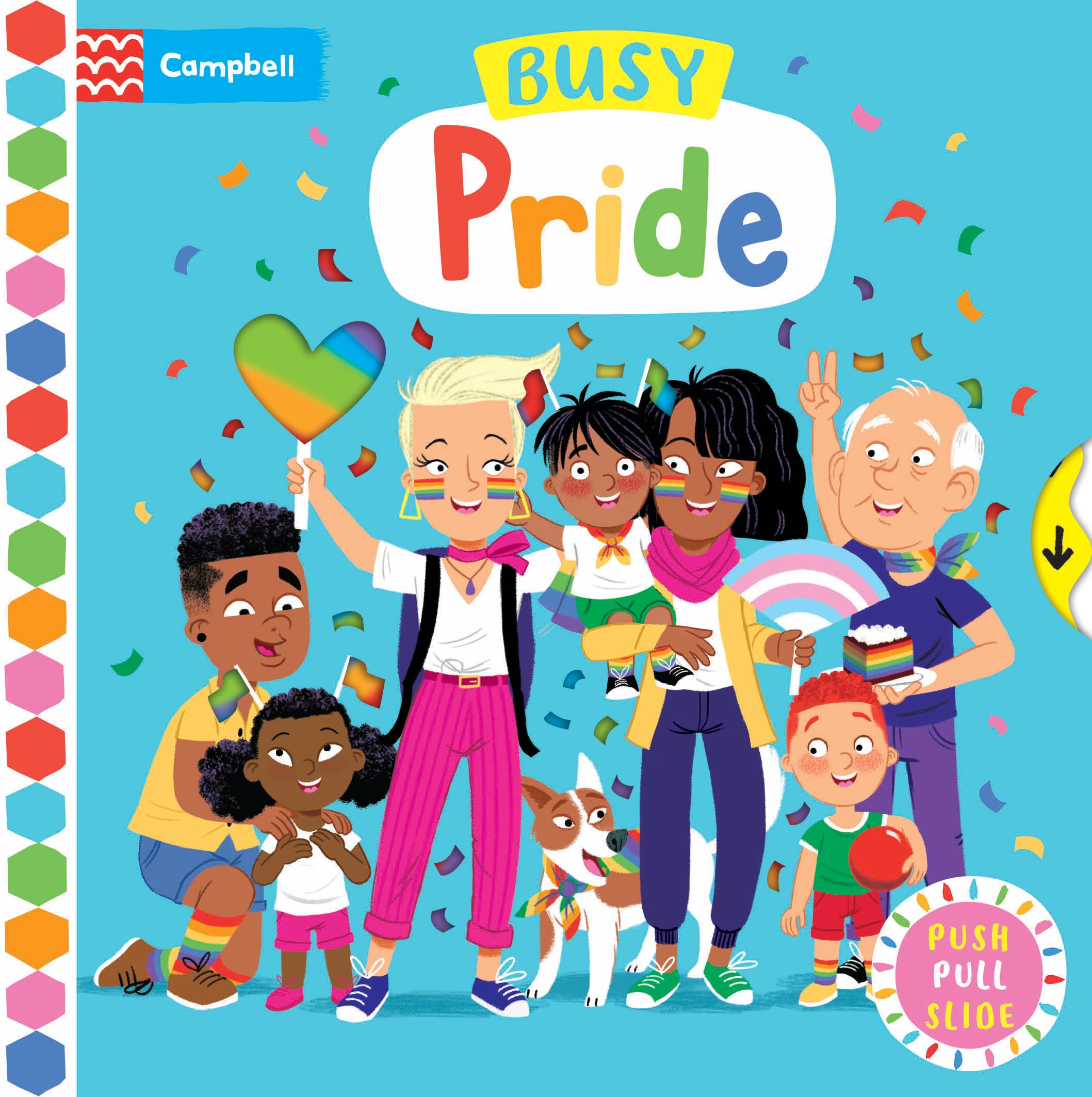 Campbell Books - Busy Pride: A Push, Pull and Slide Book - a perfect gift for celebrations (Campbell Busy Books, 64) - Preis vom 30.09.2026 22:30:23 h