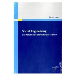 Social Engineering - Der Mensch als Sicherheitsrisiko in der IT, Fachbücher von Marcus Lipski