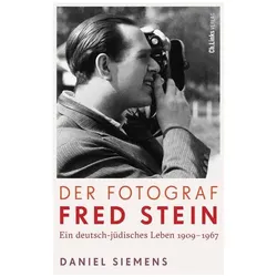 Der Fotograf Fred Stein, Biografien von Daniel Siemens