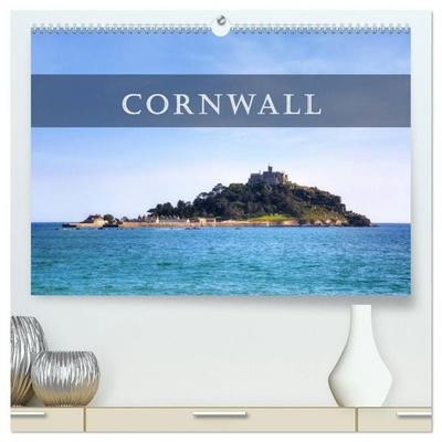 Cornwall (High Quality Premium Wall Calendar 2027 DIN A2 landscape),CALVENDO 12 Month Wall Calendar