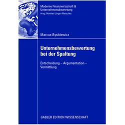 Unternehmensbewertung bei der Spaltung, Fachbücher von Marcus Bysikiewicz