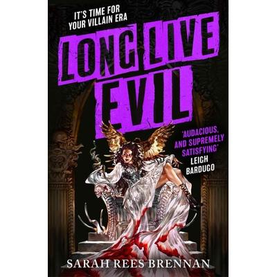 Long Live Evil, Taschenbuch von Sarah Rees Brennan, Little, Brown Book Group, 978-0-356-52250-0