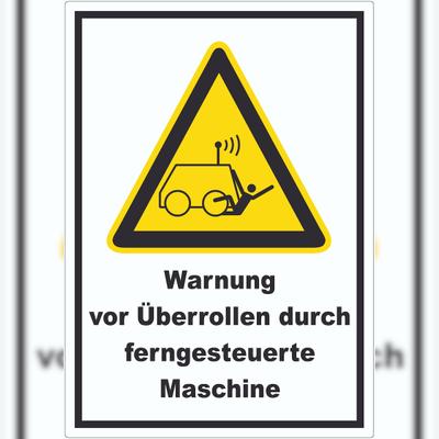 HB-Druck Warnung vor Überrollen durch ferngesteuerte Maschine Aufkleber A0 (841x1189mm)