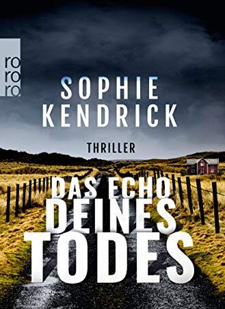 Sophie Kendrick - Das Echo deines Todes - Preis vom 30.09.2026 22:30:23 h