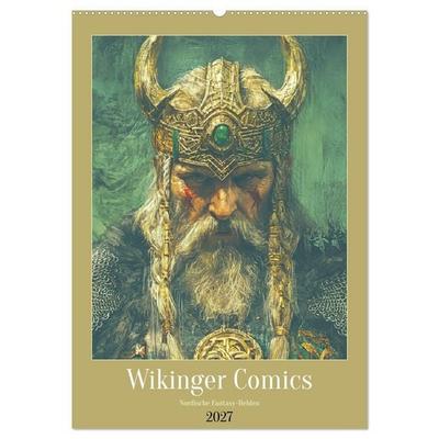Wikinger Comics. Nordische Fantasy-Helden (Wandkalender 2027 DIN A2 hoch), CALVENDO Monatskalender