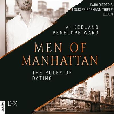 The Rules of Dating - Men of Manhattan, Teil 1 - Vi Keeland,Penelope Ward, Audio, 4066004755625